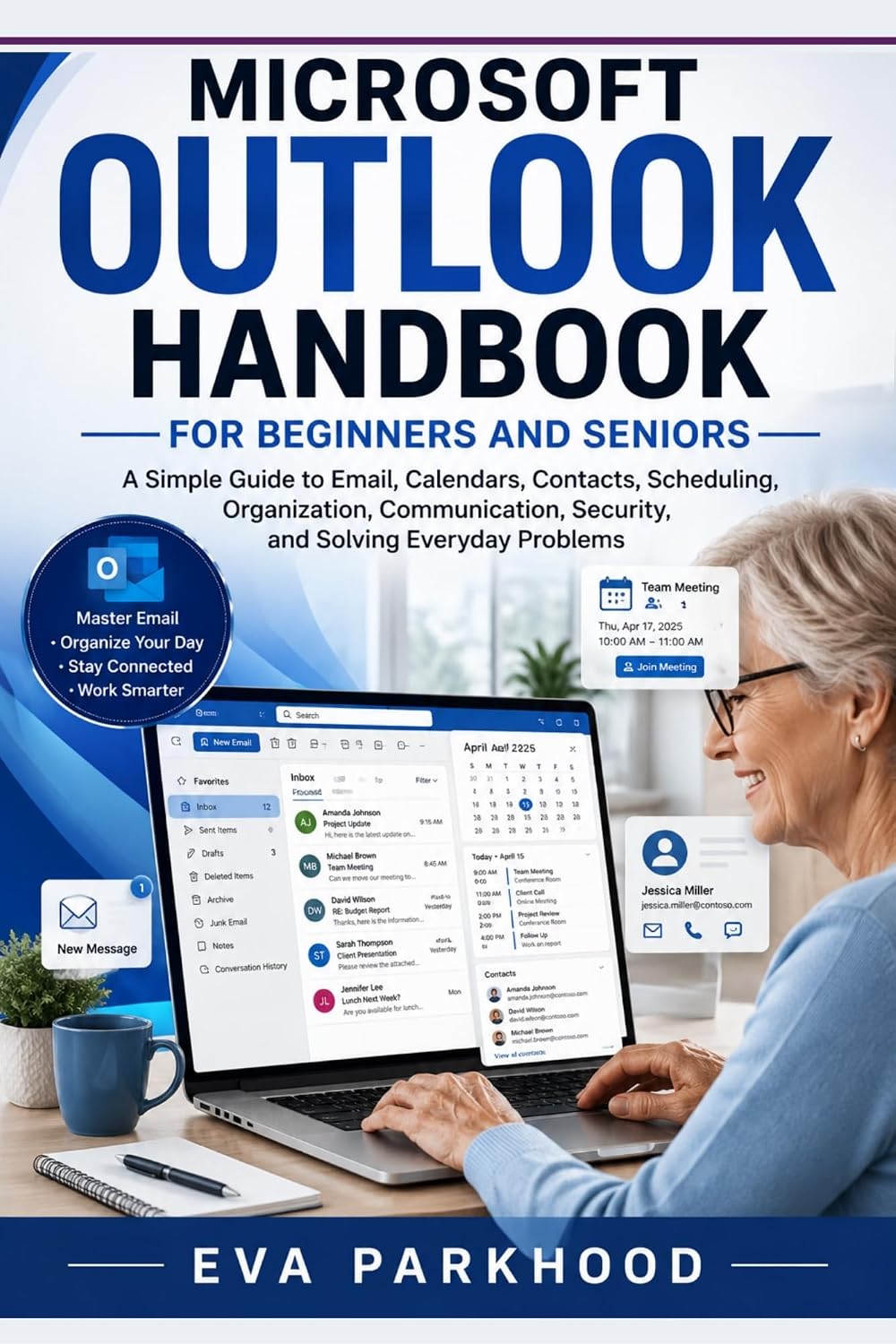 Essential Microsoft Outlook Handbook for Beginners and Seniors: A Simple Guide to Email, Calendars, Contacts, Scheduling, Organization, Communication,... Problems (APP ESSENTIALS) (English Edition) baixar o livro de graça