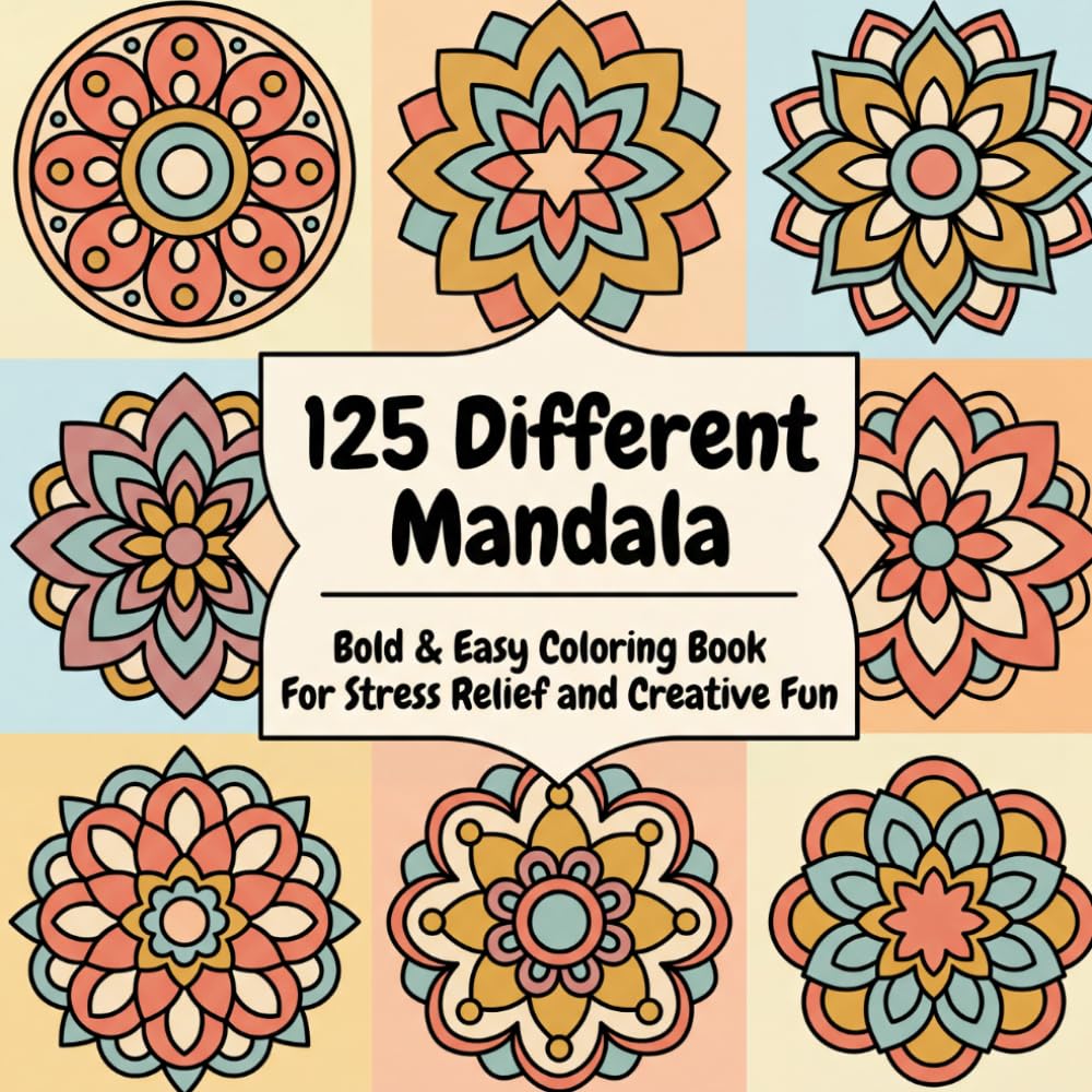 ler totalmente 125 Different Mandala For Stress Relief and Creative Fun: Cozy, Bold & Easy Coloring Book | Cozy Scenes Mandala Coloring Pages