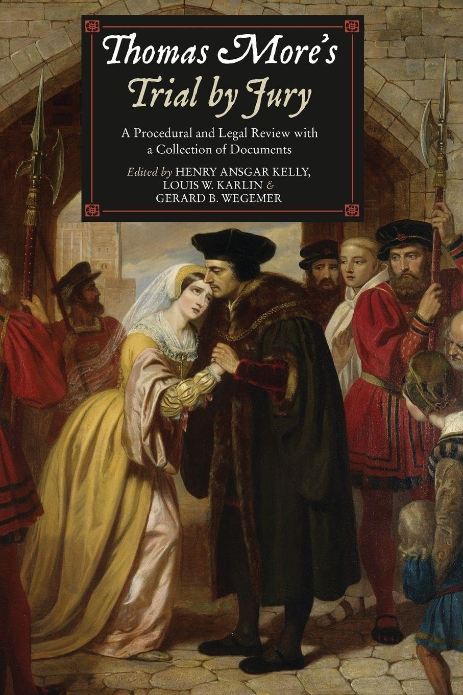 ler totalmente Thomas More's Trial by Jury: A Procedural and Legal Review with a Collection of Documents