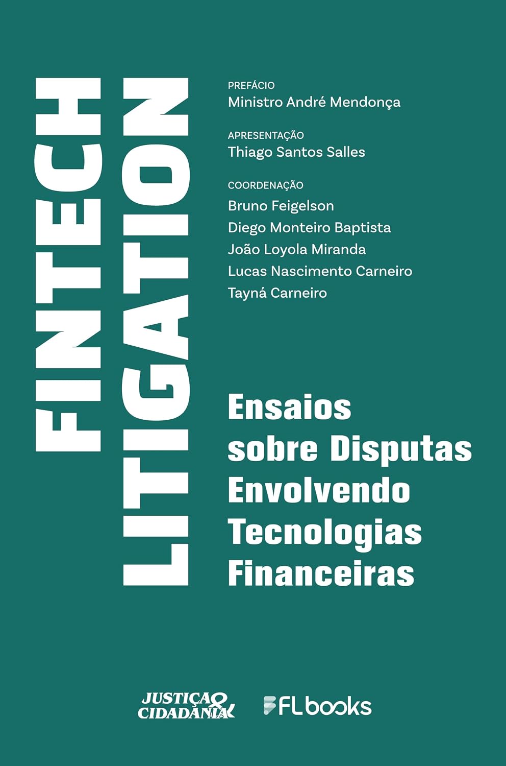 capítulo por capítulo baixar FINTECH LITIGATION: Ensaios sobre disputas envolvendo tecnologias financeiras