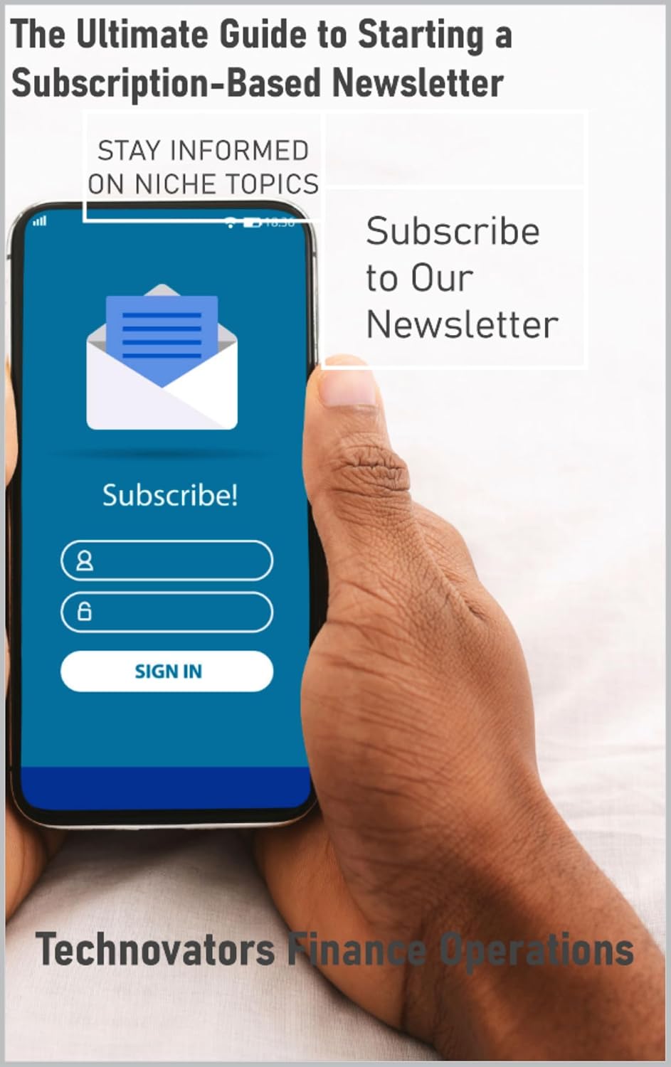 Unlock Your Path to Newsletter Success: The Ultimate Guide to Starting a Subscription-Based Newsletter (Technovators Finance Operations Series: Together,... of your financial future!) (English Edition) baixar livro de graça