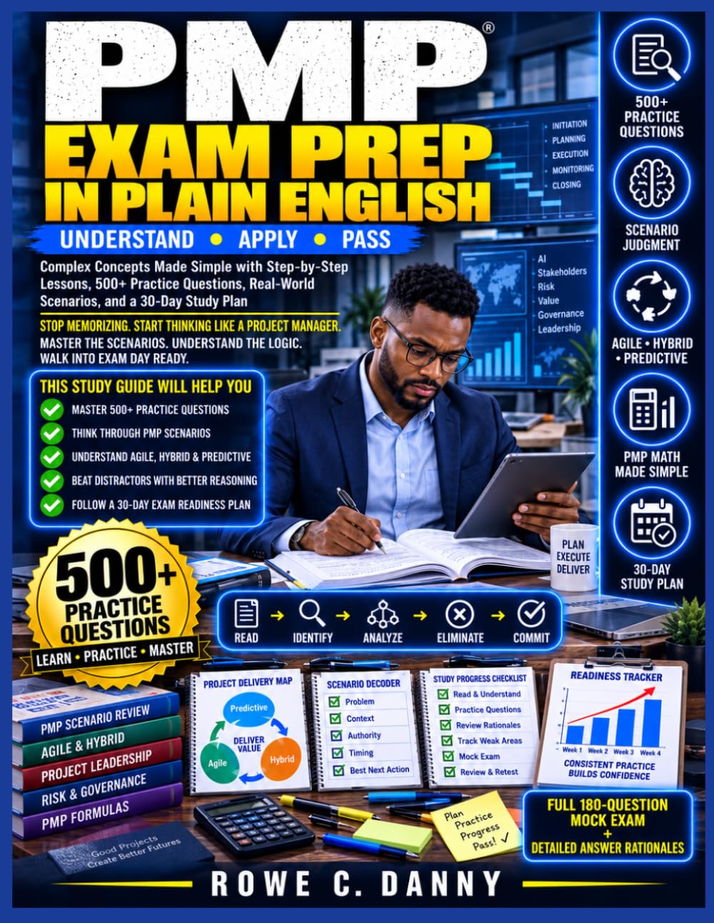PMP EXAM PREP IN PLAIN ENGLISH: Complex Concepts Made Simple with Step-by-Step Lessons 500+ Practice Questions, Real-World Scenarios, and a 30-Day Study Plan baixar o livro de graça