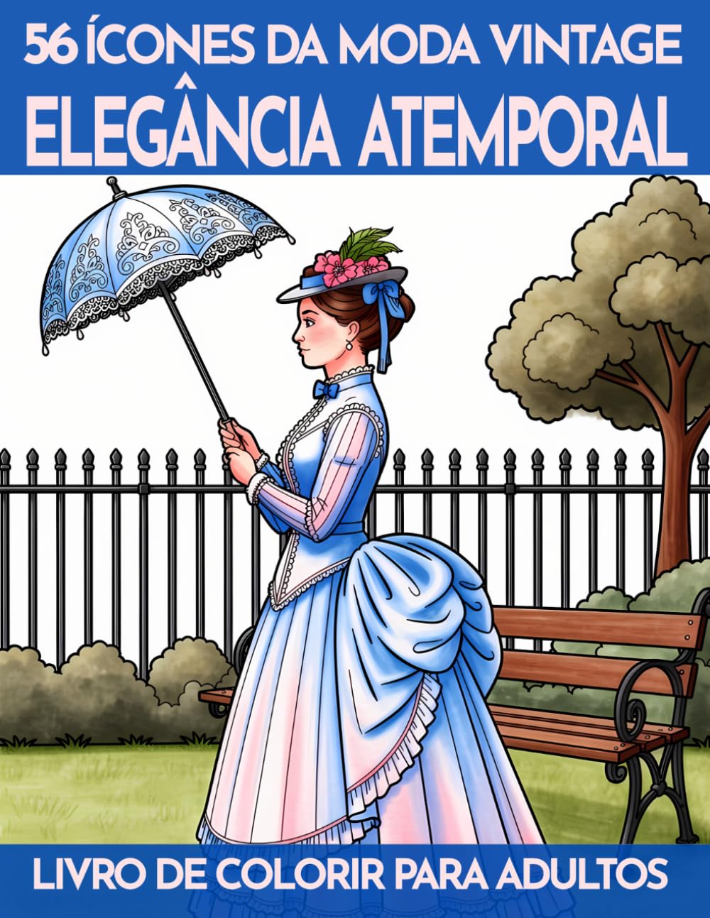 ler totalmente 56 Motivos sofisticados de moda - Livro de colorir para adultos: Elegância atemporal – 56 desenhos de moda cheios de estilo que atravessam as épocas –... para adultos) (Portuguese Edition)