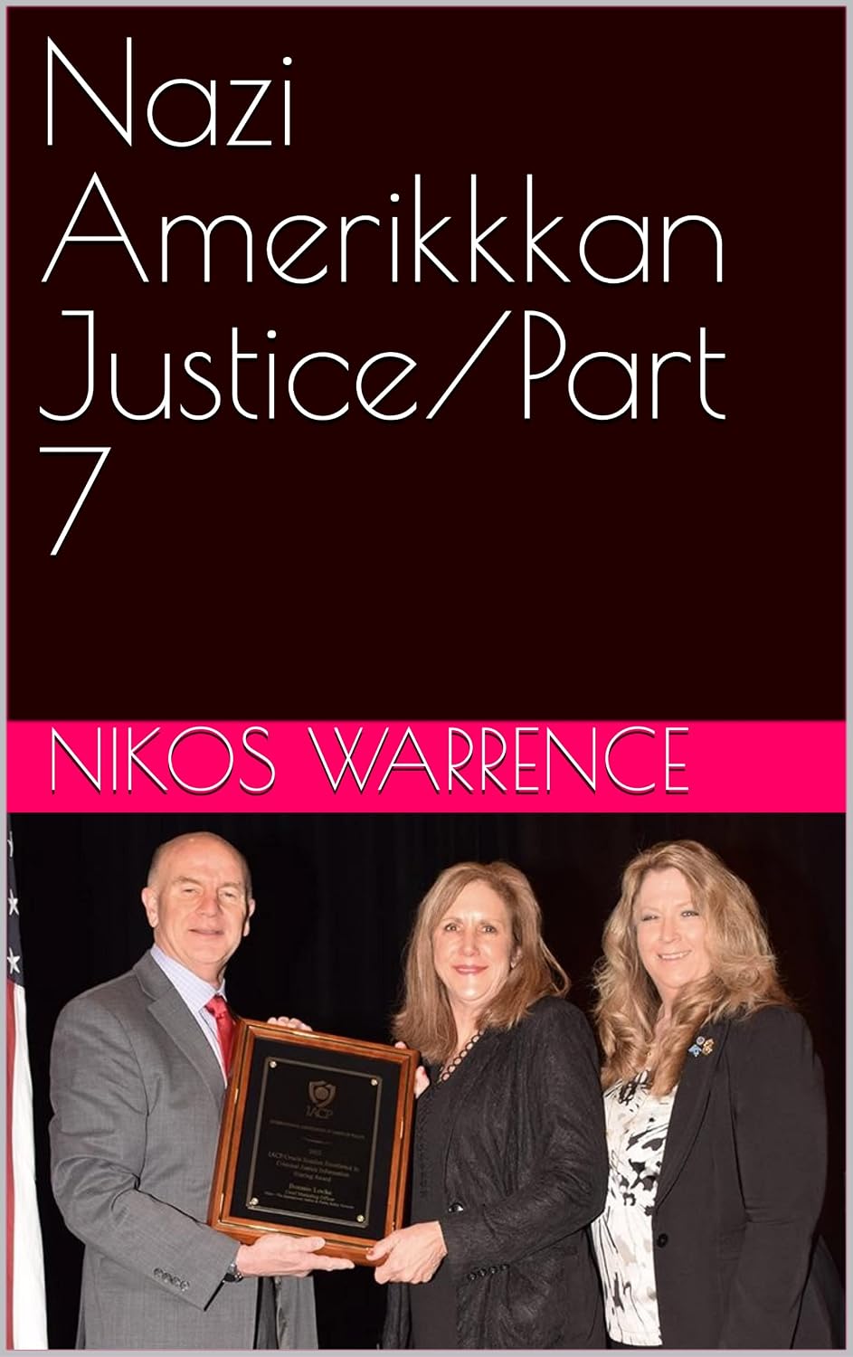 Nazi Amerikkkan Justice/Part 7 (English Edition) baixar livro de graça