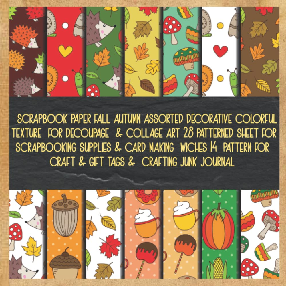 scrapbook paper fall autumn assorted decorative colorful texture for decoupage & collage art 28 patterned sheet for scrapbooking supplies & card... craft & gift tags & crafting junk journal baixar livro de graça
