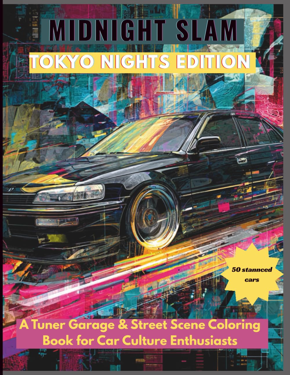 capítulo por capítulo baixar Midnight Slam: Tokyo Nights Edition: A Tuner Garage & Street Scene Coloring Book for Car Culture Enthusiasts