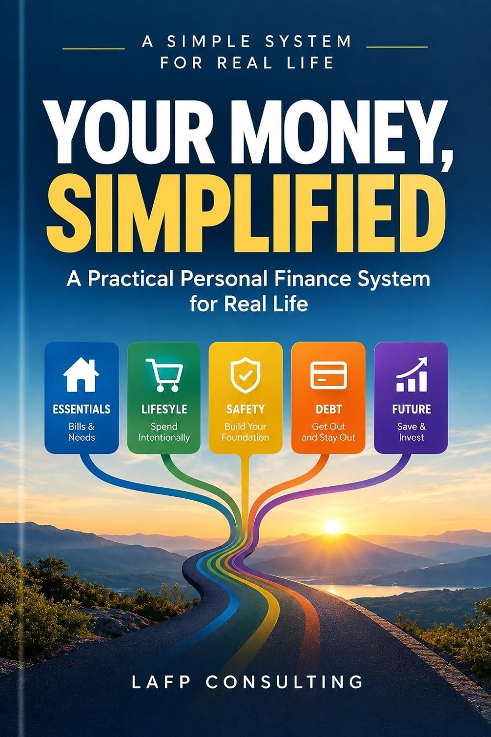 ler totalmente YOUR MONEY, SIMPLIFIED: A Practical Personal Finance System for Real Life (Personal Finance Guides Book 1) (English Edition)