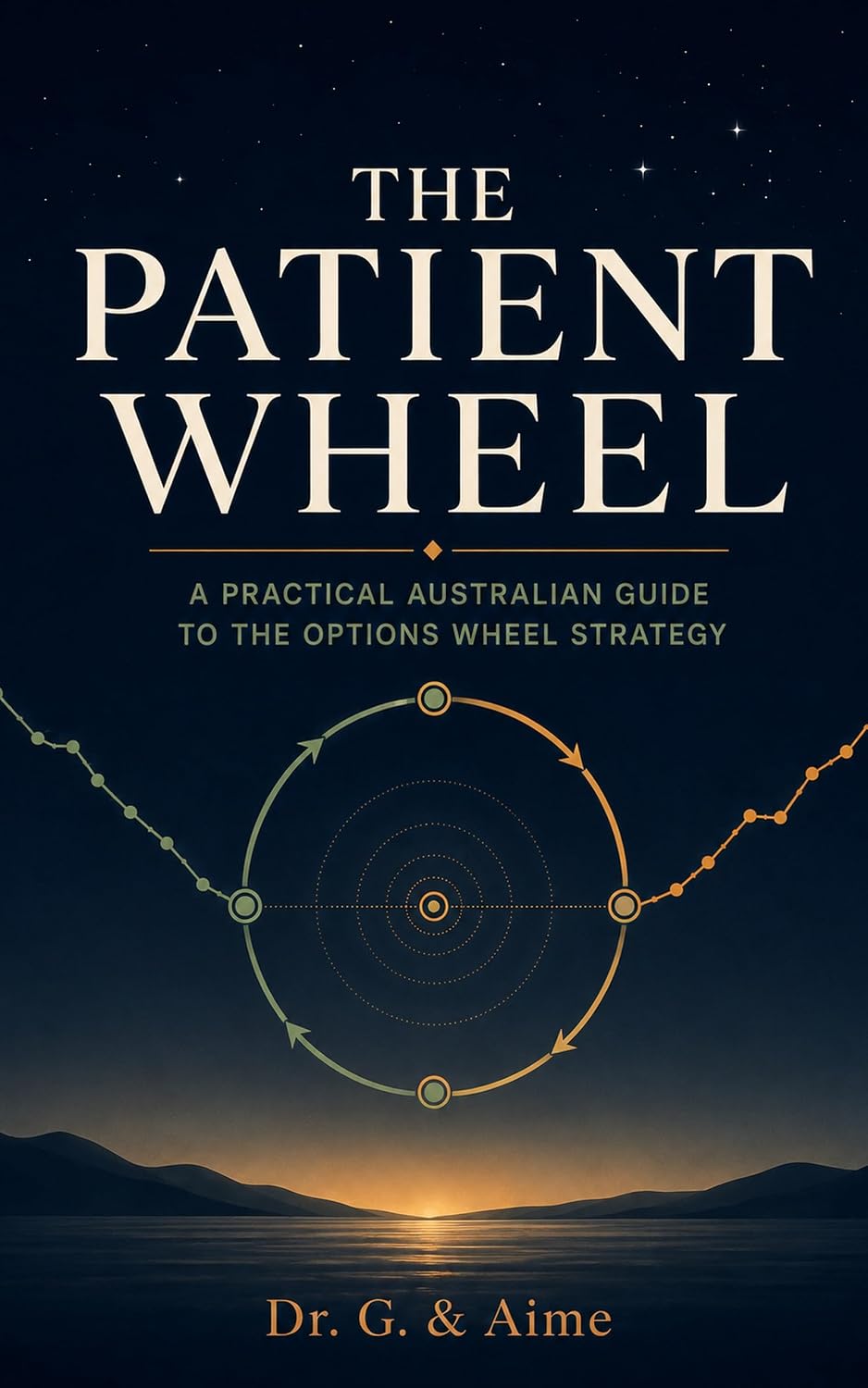 The Patient Wheel: A Practical Australian Guide to the Options Wheel Strategy (The Patient Series Book 4) (English Edition) baixar livro de graça