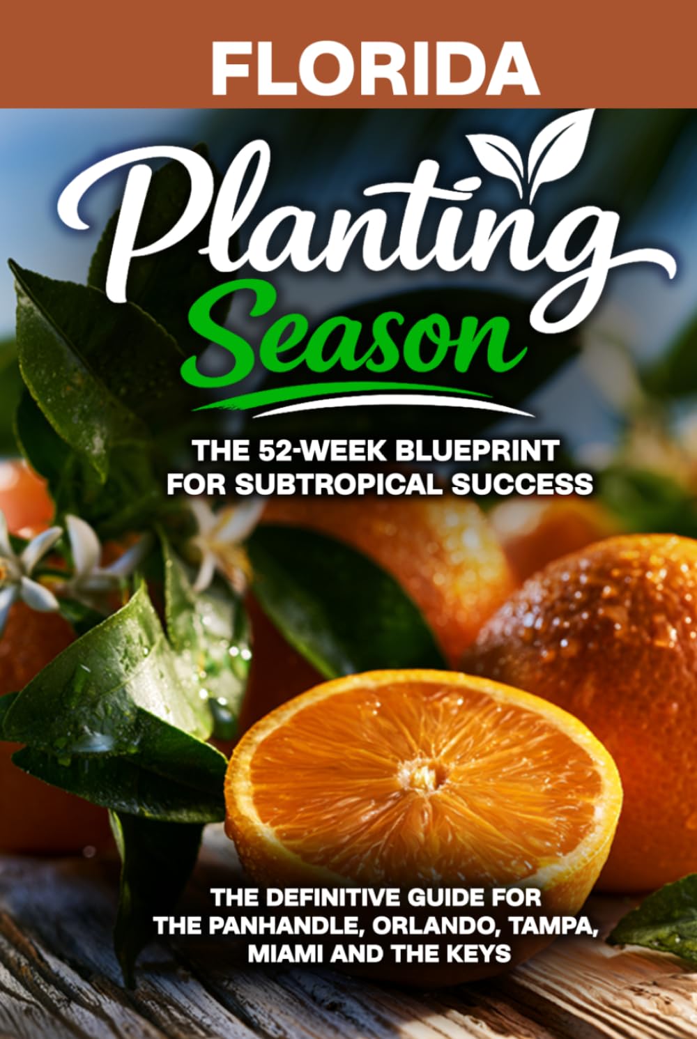 ler totalmente Planting Season Florida: The Year-Round Vegetable Gardening Playbook for Florida's Upside-Down Growing Year