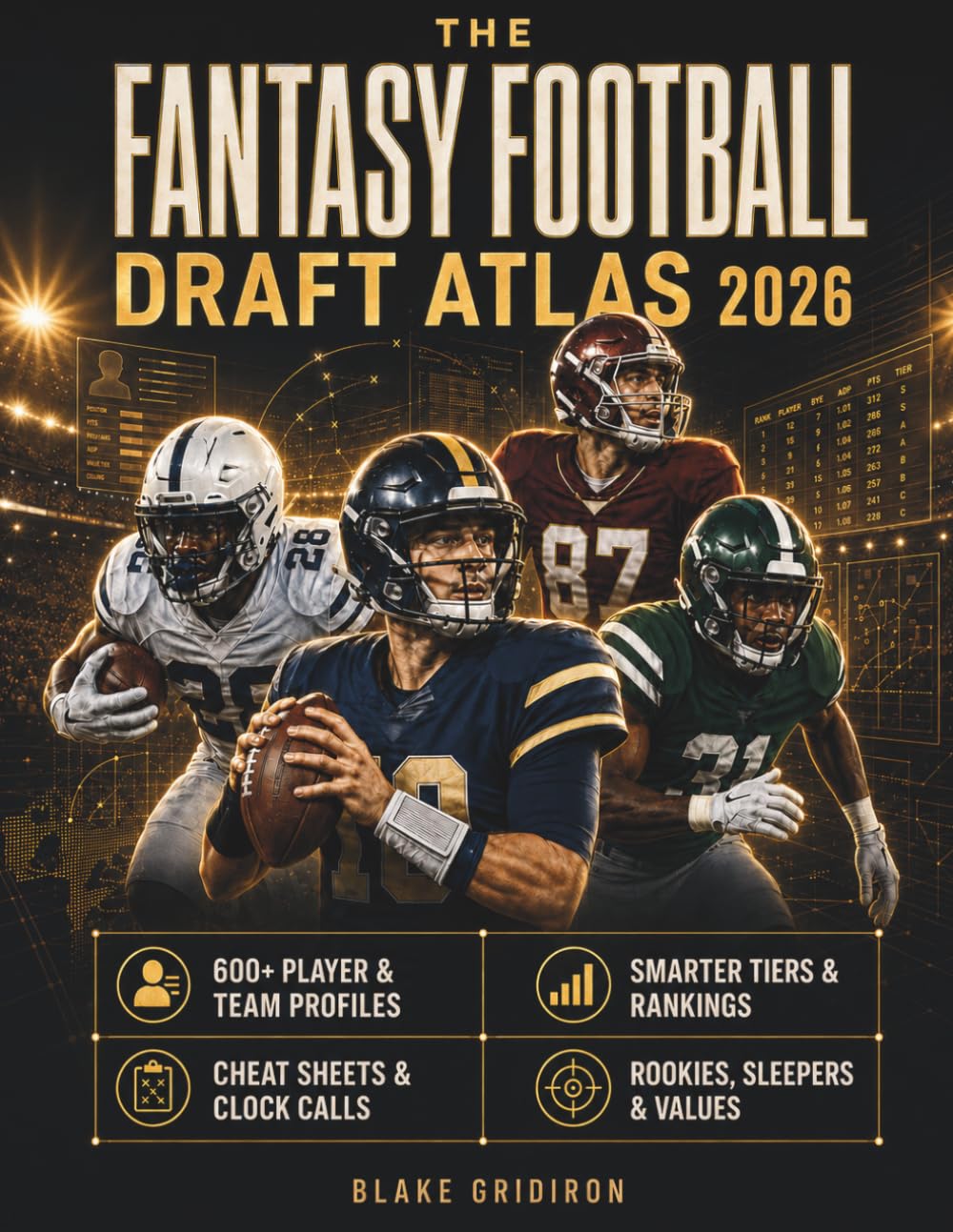 The Fantasy Football Draft Atlas 2026: Draft Faster with 600+ Player and Team Profiles, Smarter Tiers, Rankings, Cheat Sheets, Rookies, Sleepers, and a Live Draft-Day Decision System baixar livro de graça