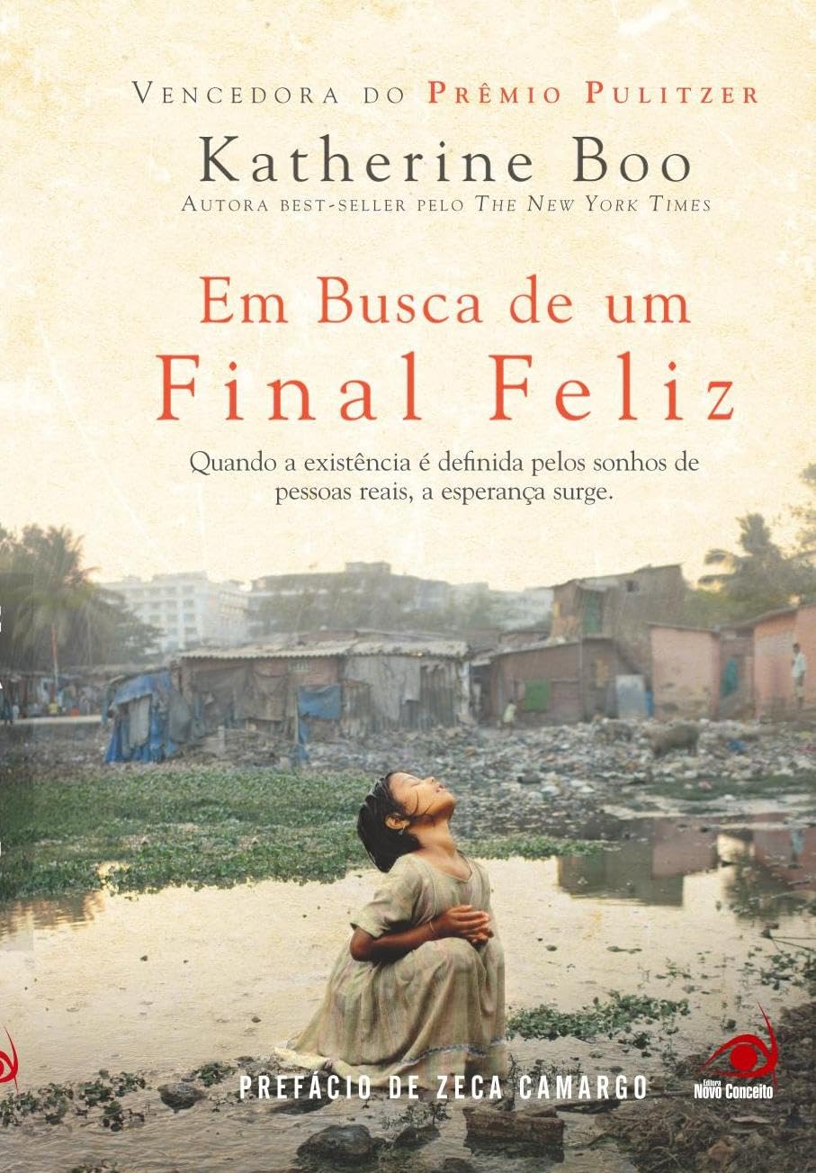 Em Busca De Um Final Feliz: Vida, Morte E Esperanca Entre Os