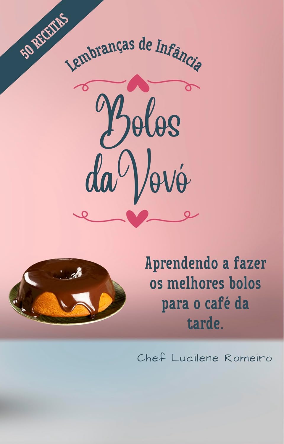Bolos da Vovó: Aprendendo a fazer os melhores bolos para o café da tarde baixar livro de graça