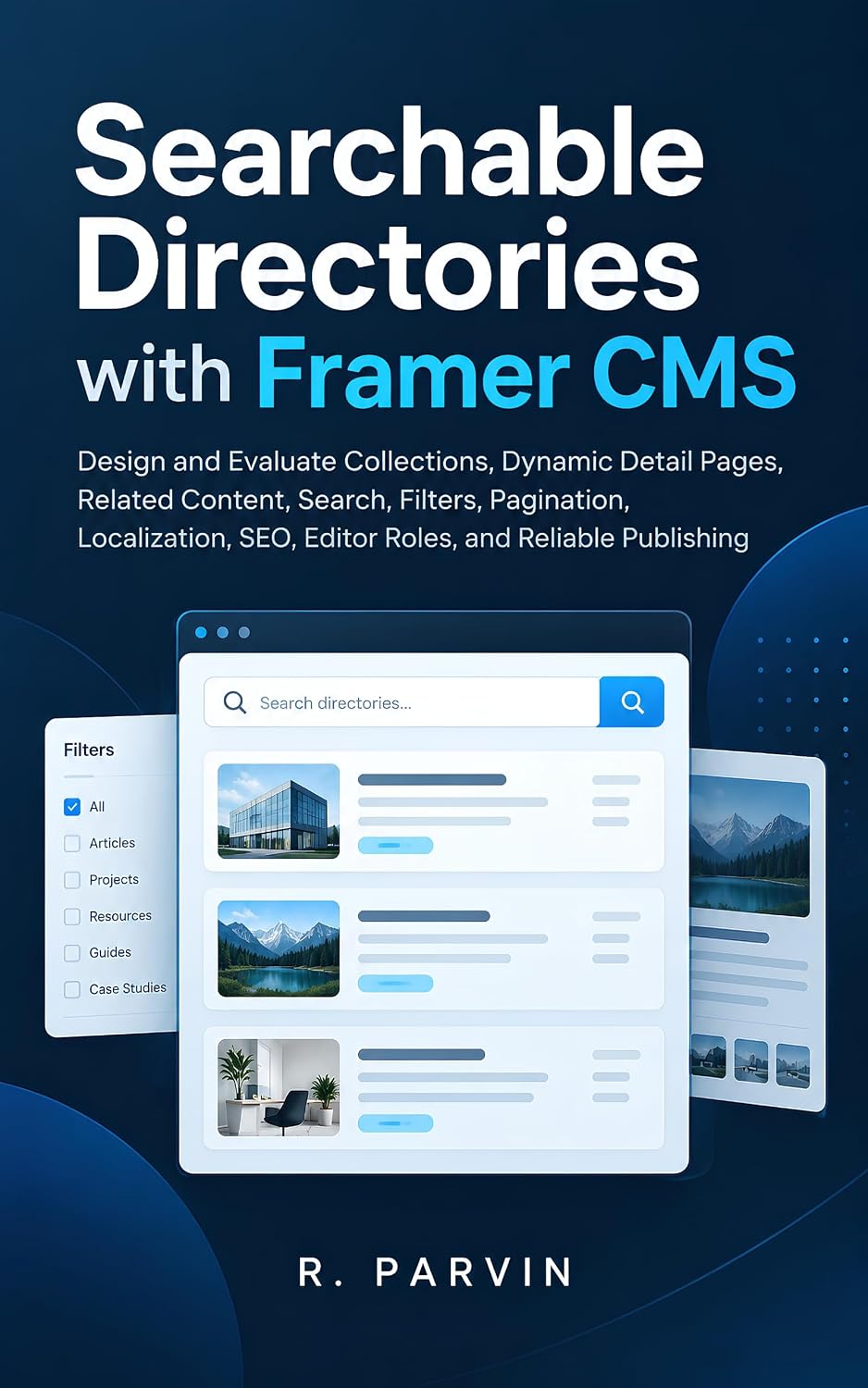 ler totalmente Searchable Directories with Framer CMS: Design and Evaluate Collections, Dynamic Detail Pages, Related Content, Search, Filters, Pagination, Localization,... and Reliable Publishing (English Edition)