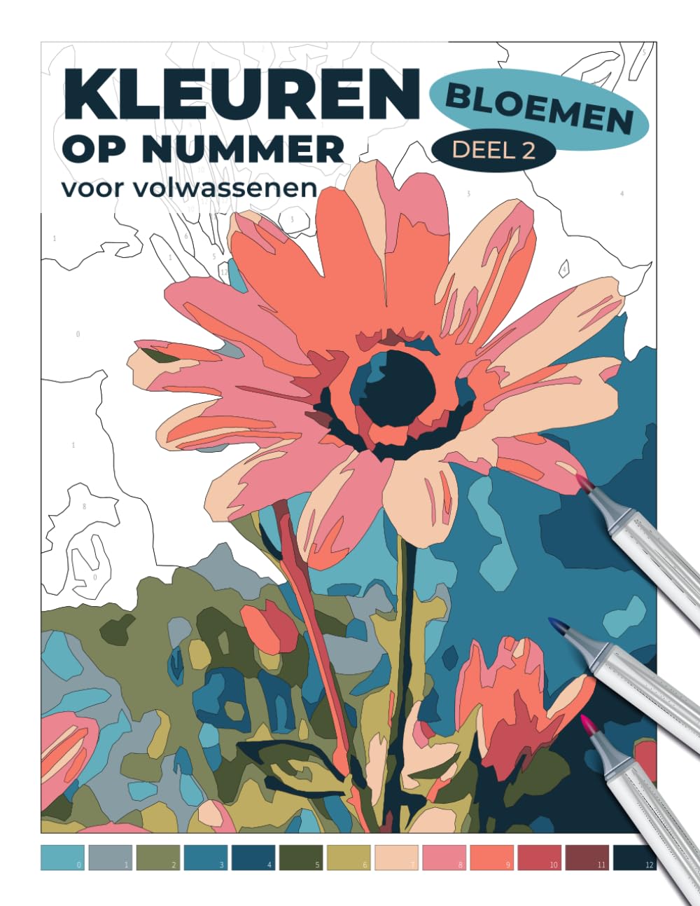 ler totalmente Bloemen – Deel 2 | Kleuren op nummer voor volwassenen: Ontspannend kleurboek met realistische illustraties van bloemen: tulpen, dahlia’s, klaprozen en meer (Dutch Edition)