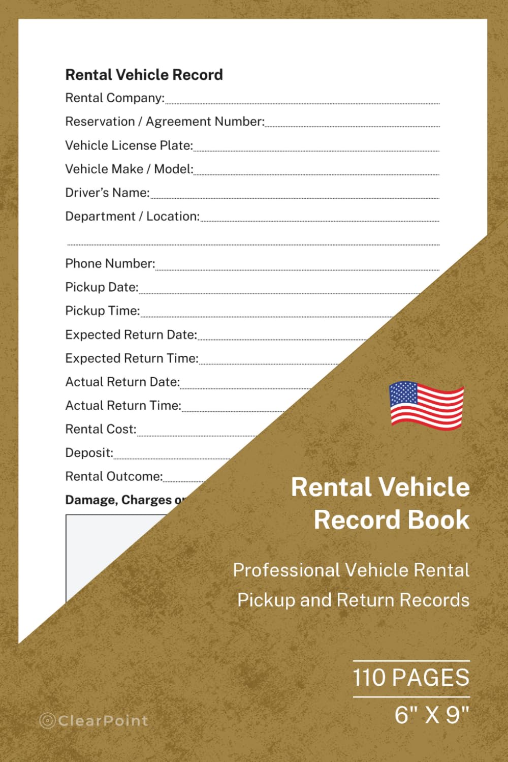 ler totalmente Rental Vehicle Record Book: Vehicle Rental, Pickup and Return Tracking Record | 110 Pages | 6 × 9 Format: Professional Rental Vehicle, Driver, Condition and Business Use Record