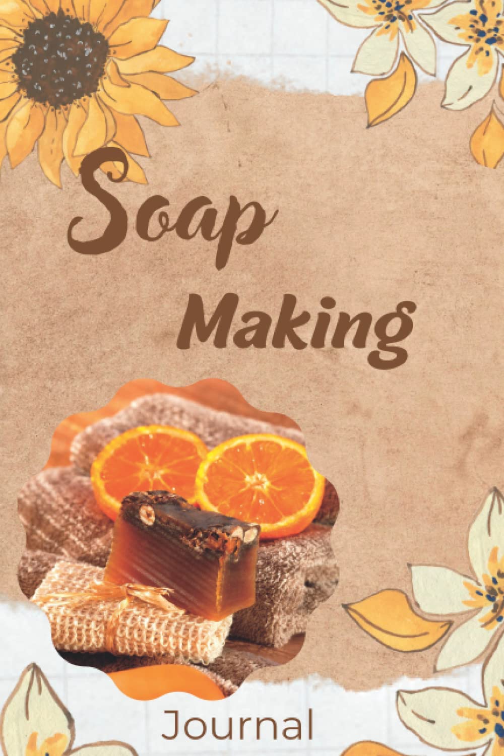 soap making planner: Soap Recipe Log Book for Soap Maker's to Record Projects, Materials, Steps & Results baixar o livro de graça