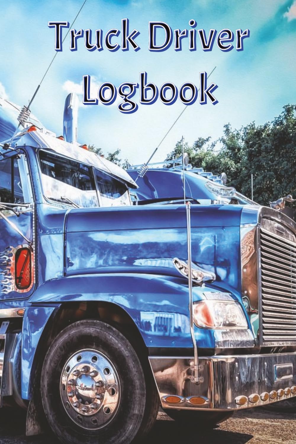 ler totalmente Truck Driver Logbook: Professional Driving Record