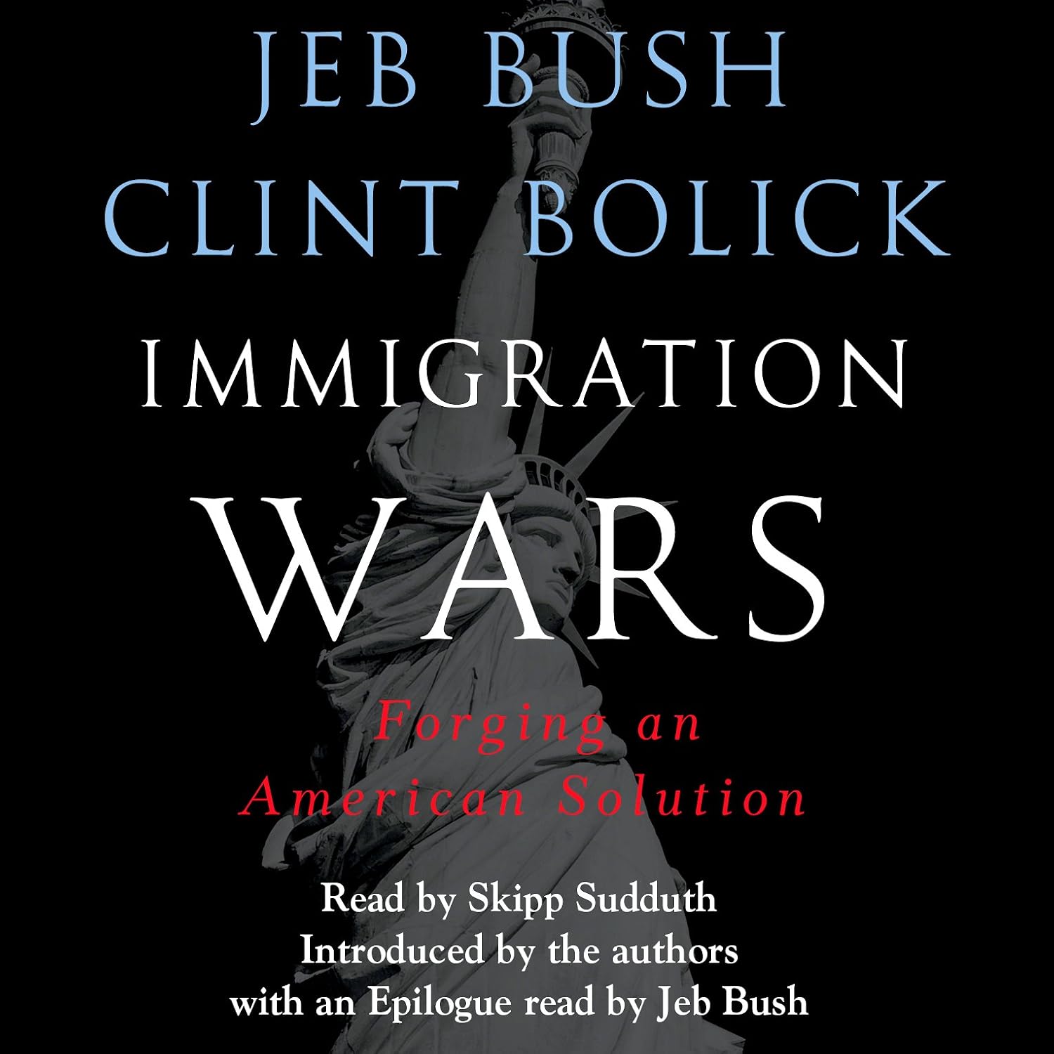 Immigration Wars: Forging an American Solution baixar o livro de graça