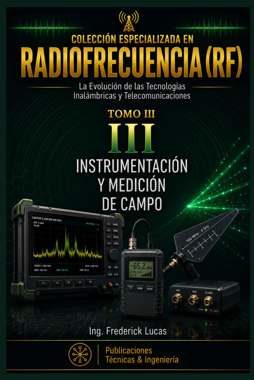 capítulo por capítulo baixar COLECCIÓN ESPECIALIZADA EN RADIOFRECUENCIA: INSTRUMENTACIÓN Y MEDICIÓN DE CAMPO (Spanish Edition)