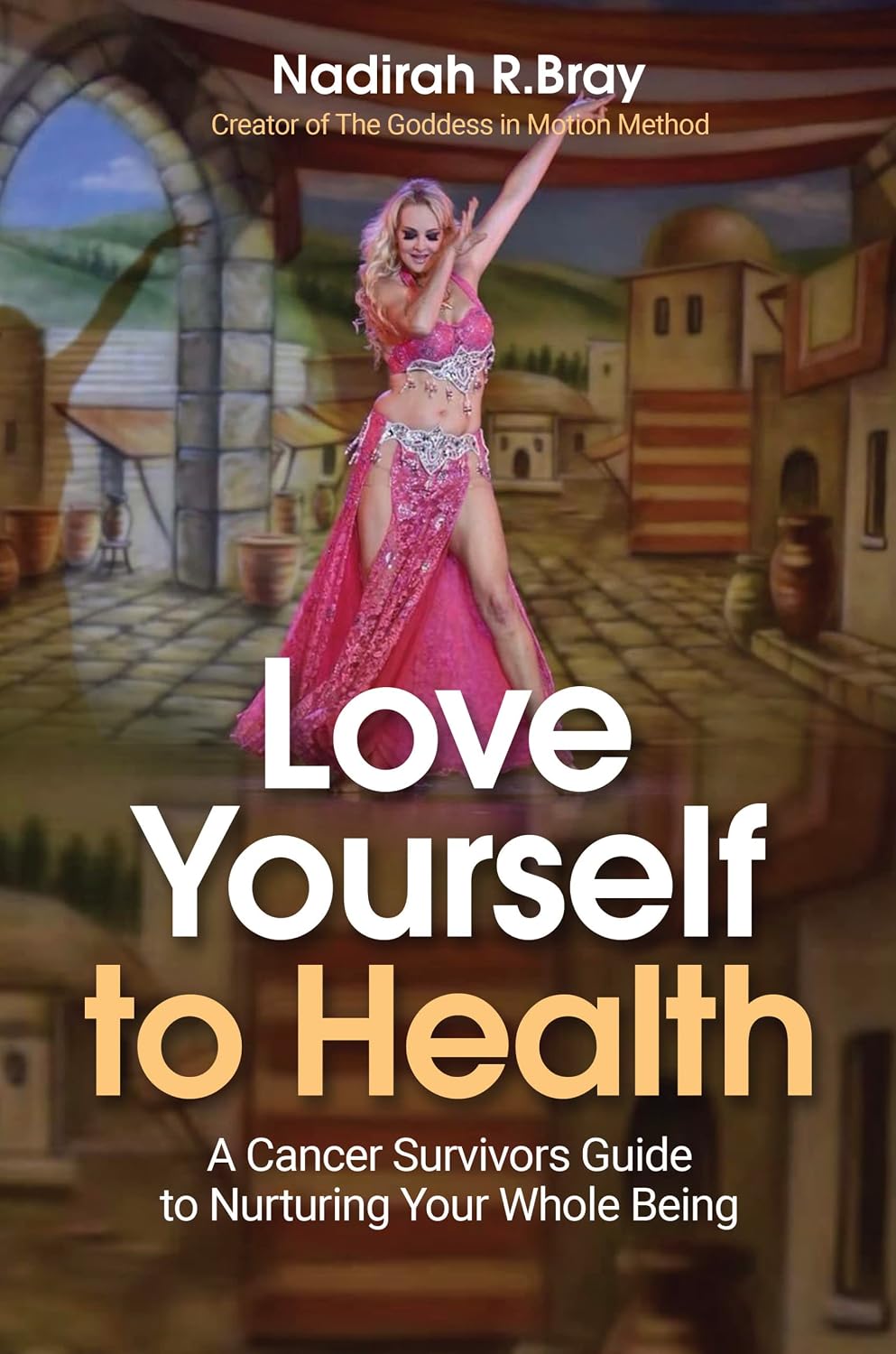 ler totalmente Love Yourself to Health: A Cancer Survivors Guide to Nurturing Your Whole Being (English Edition)