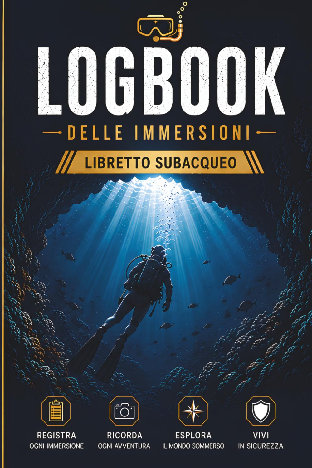 Logbook delle Immersioni: Diario Subacqueo da Compilare: Registro per 120 Immersioni | Libretto per Sub Esperti e Principianti (Italian Edition) baixar livro de graça