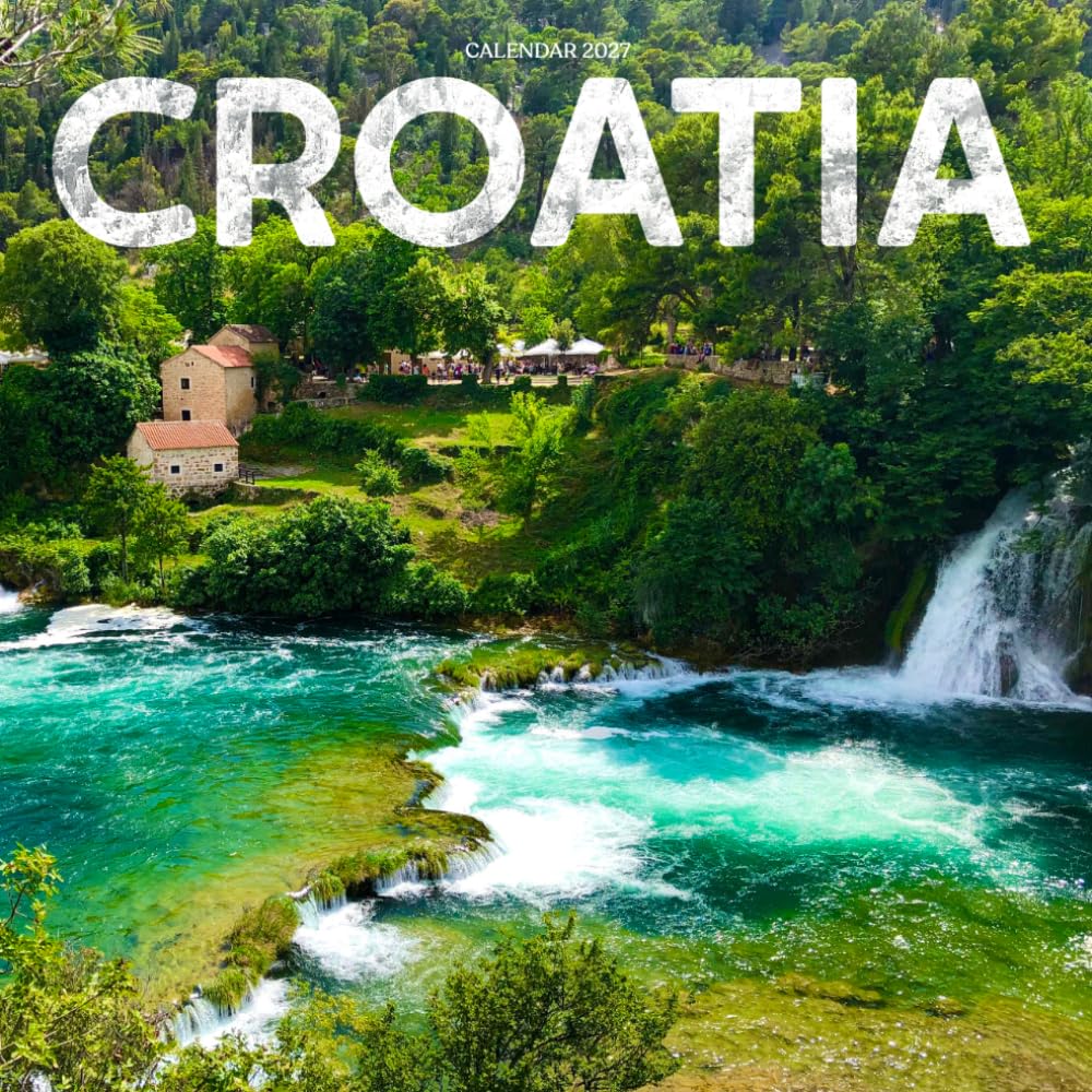 Croatia Calendar 2027: Adriatic Coast and Historic Cities