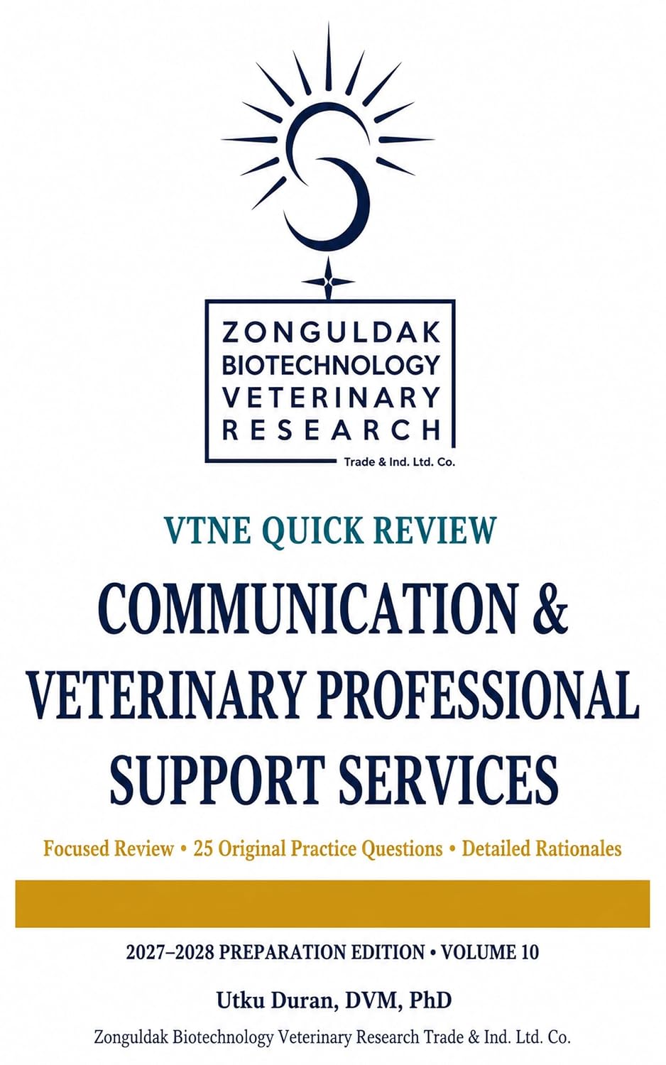 VTNE Quick Review: Communication & Veterinary Professional Support Services (VTNE Quick Review Series Book 10) (English Edition)