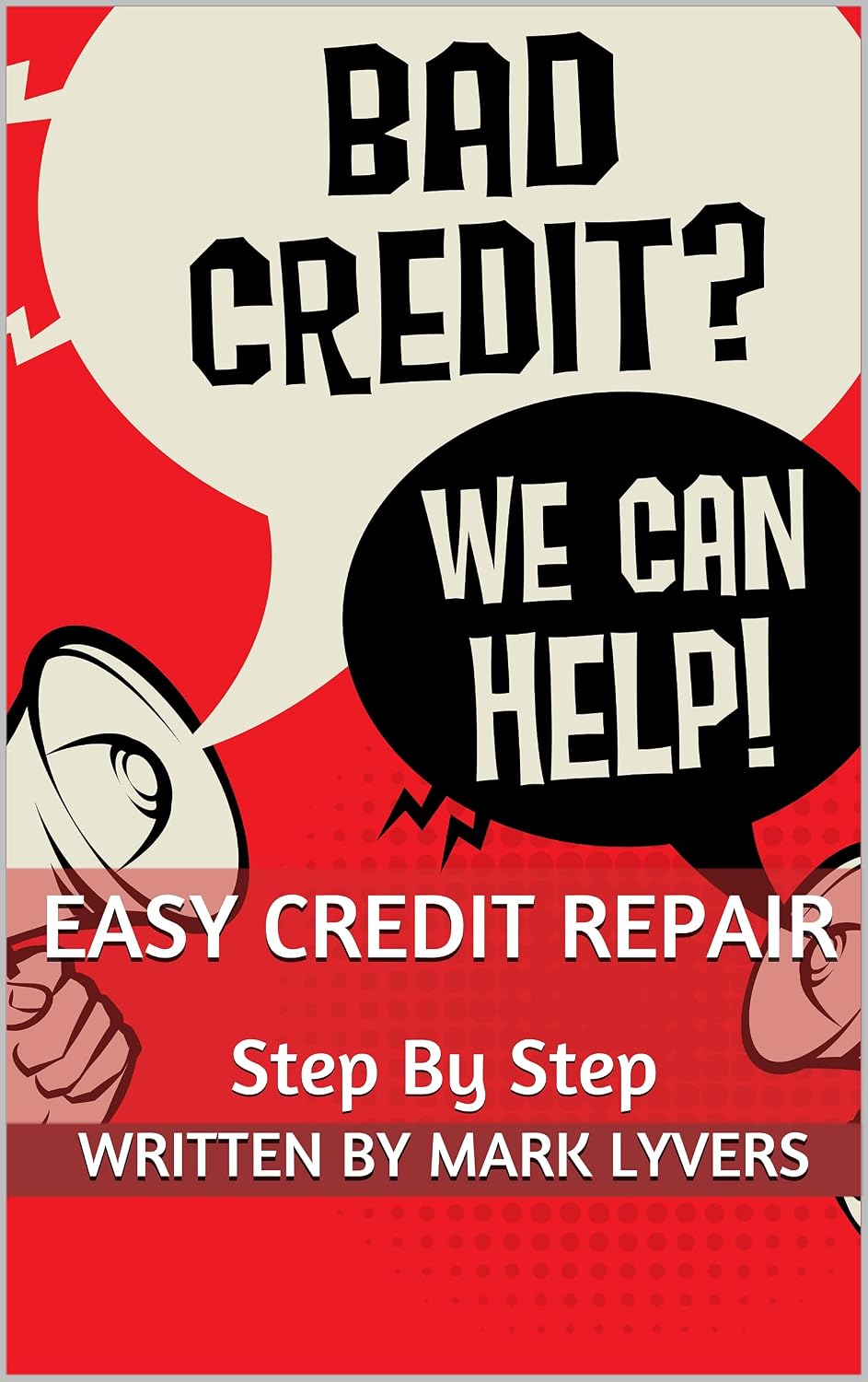 ler totalmente Easy Credit Repair: Step By Step (English Edition)