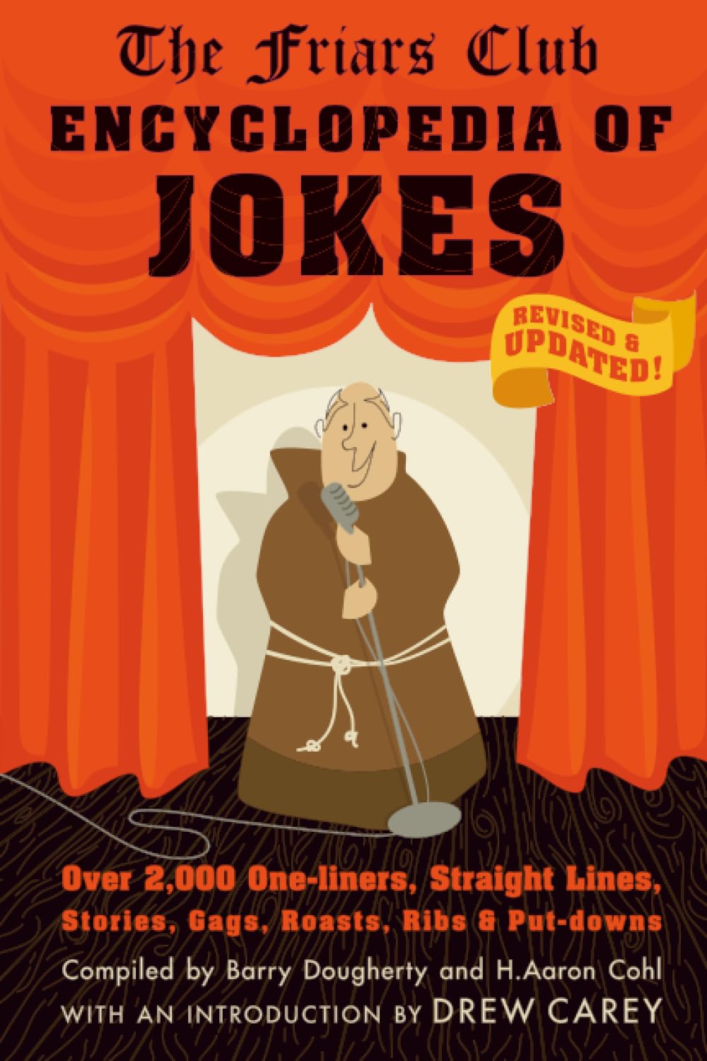 Friars Club Encyclopedia of Jokes: Revised and Updated! Over 2,000 One-Liners, Straight Lines, Stories, Gags, Roasts, Ribs, and Put-Downs