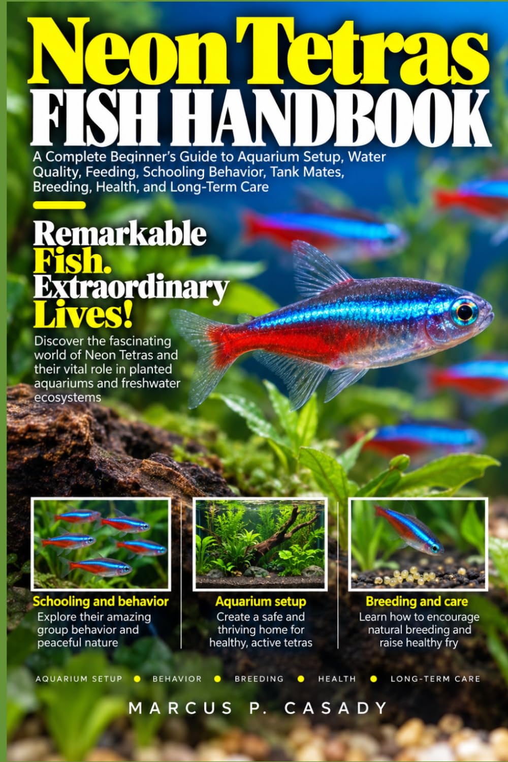 capítulo por capítulo baixar Neon Tetras fish Handbook: A Complete Beginner’s Guide to Aquarium Setup, Water Quality, Feeding, Schooling Behavior, Tank Mates, Breeding, Health, and Long-Term Care
