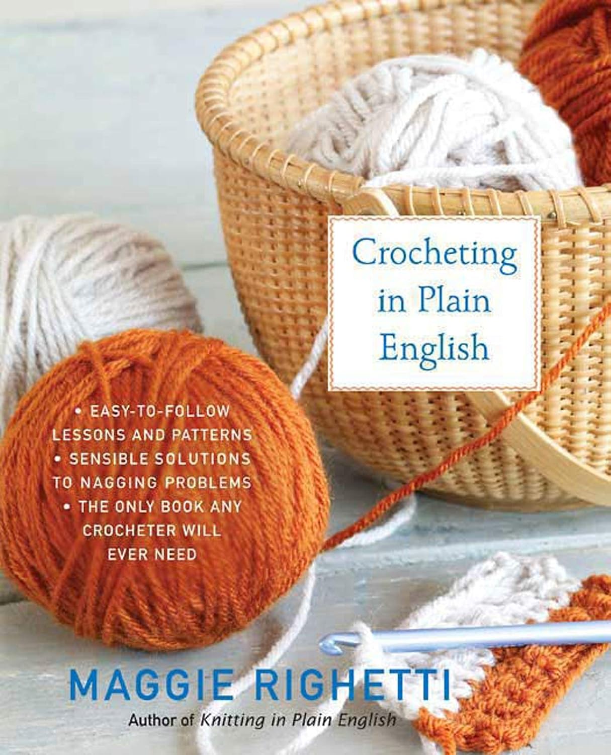 ler totalmente Crocheting in Plain English, Second Edition: The Only Book Any Crocheter Will Ever Need