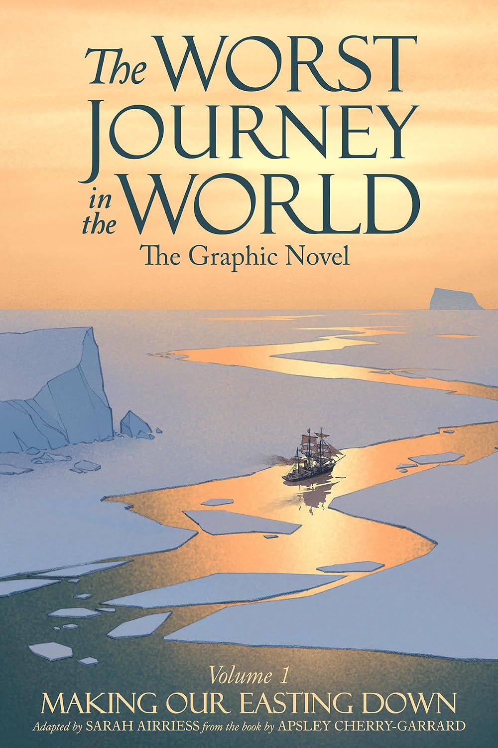 ler totalmente The Worst Journey in the World, Volume 1: Making Our Easting Down: The Graphic Novel
