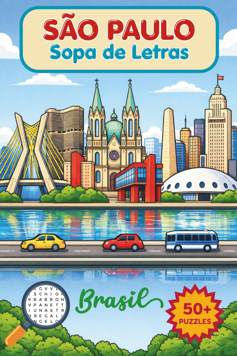ler totalmente SÃO PAULO Livro de Sopa de Letras: Caça-palavras com letras fáceis de ler sobre a cidade de São Paulo no Brasil | 15x23 cm | Mais de 50 puzzles...... Puzzle Collection) (Portuguese Edition)
