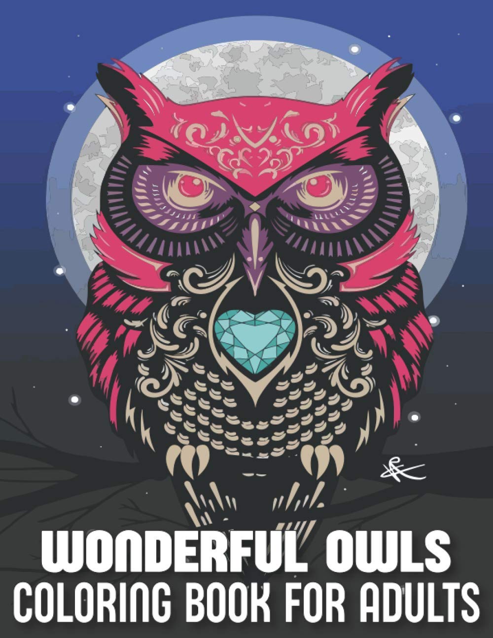 ler totalmente Wonderful Owls Coloring Book for Adults: An Adult Coloring Book with Stress Relieving Owl Designs for Adults Relaxation.