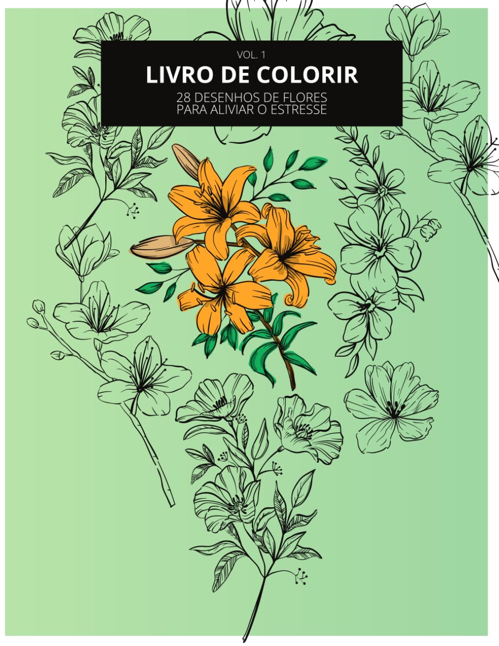 Livro De Colorir: Desenhos De Flores (Portuguese Edition) baixar o livro de graça