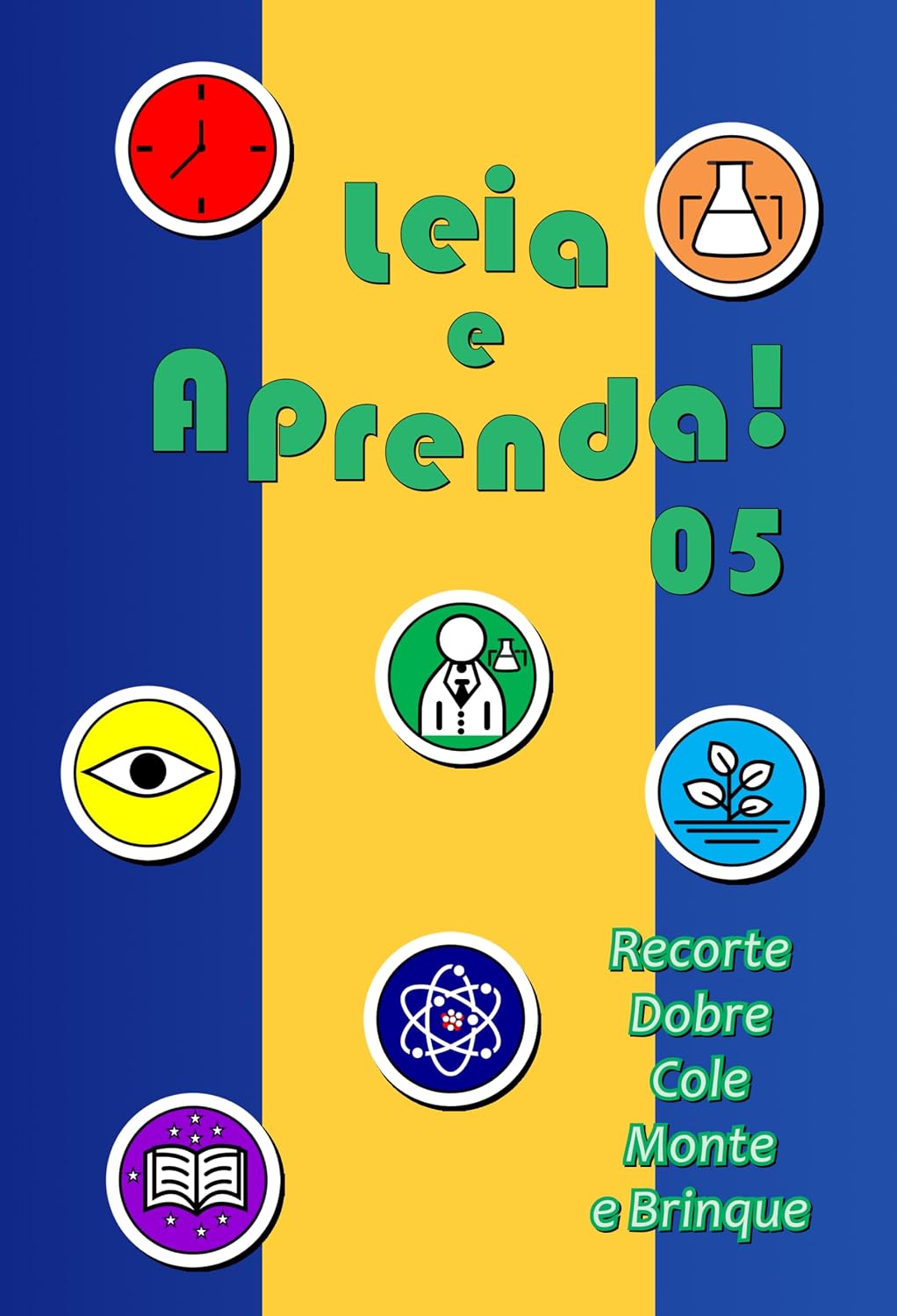 Leia e Aprenda! 05: recorte, dobre, cole, monte e brinque baixar o livro de graça