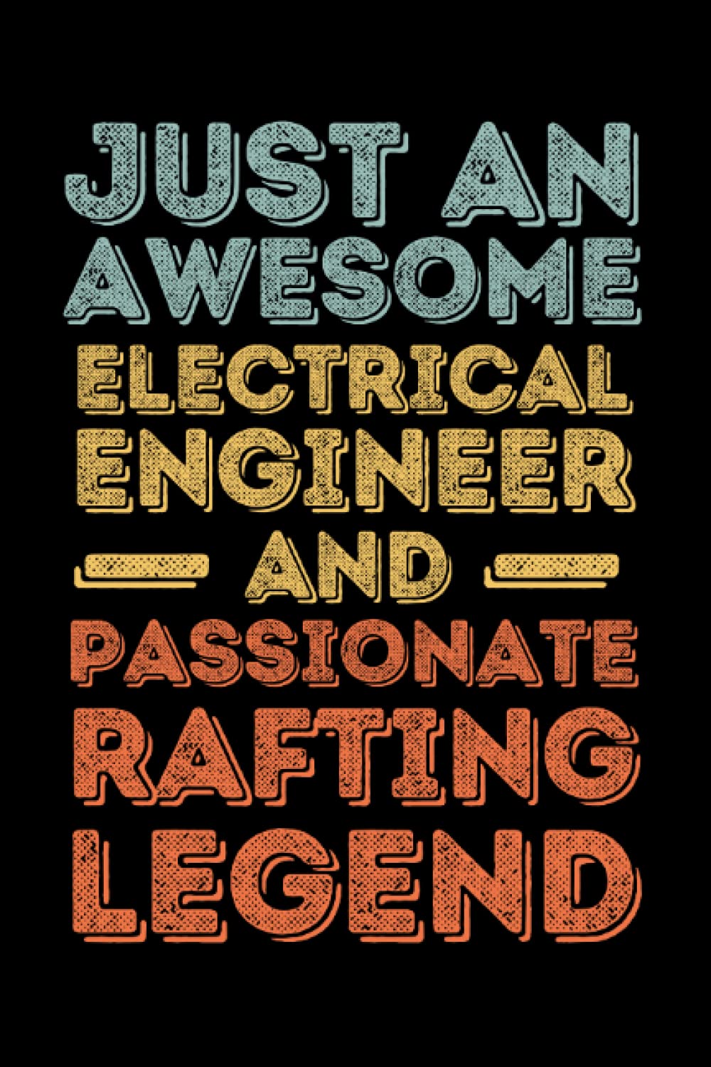 ler totalmente Electrical Engineer Rafting: 6"x9", Notes, Notebook, Journal, Diary, 120 Pages lined, Paperback Cover