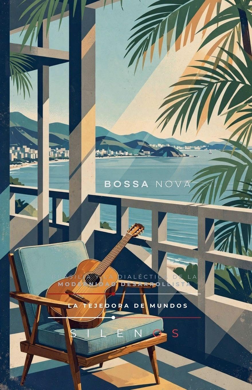 capítulo por capítulo baixar Bossa Nova: Brasilia y la dialéctica de la modernidad