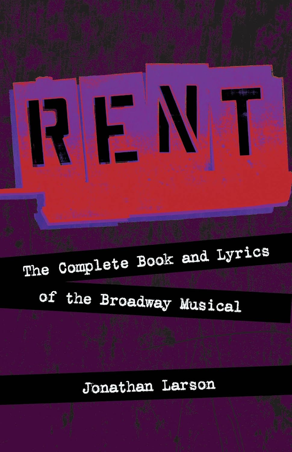 ler totalmente Rent: The Complete Book and Lyrics of the Broadway Musical