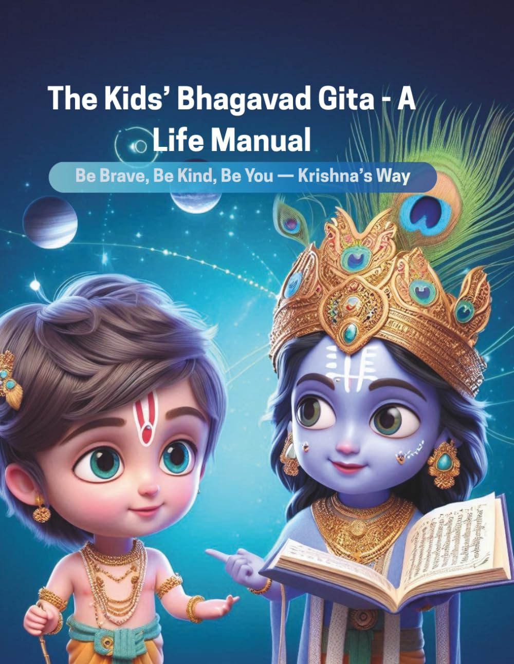 The Kids’ Bhagavad Gita - A Life Manual: Be Brave, Be Kind, Be You — Krishna’s Way baixar o livro de graça