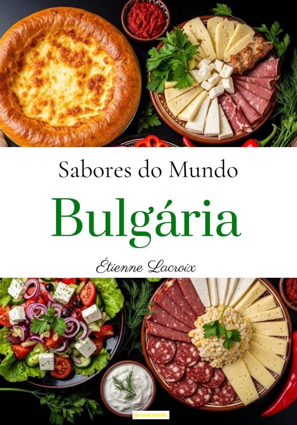 Sabores do mundo: Bulgária (Portuguese Edition)