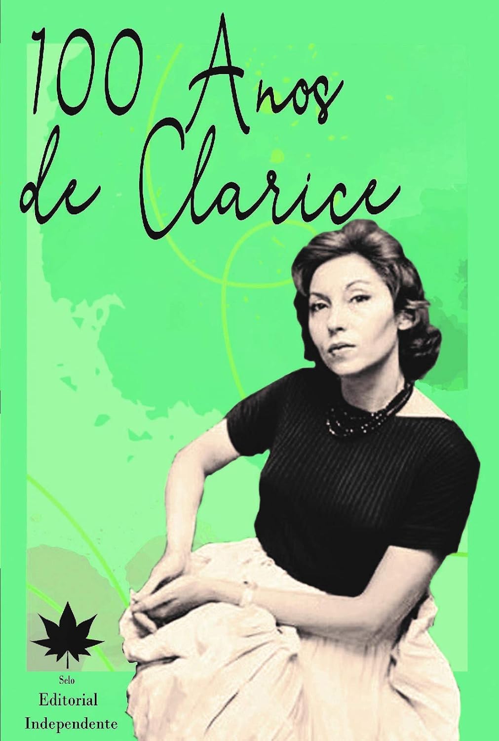 ler totalmente 100 Anos de Clarice