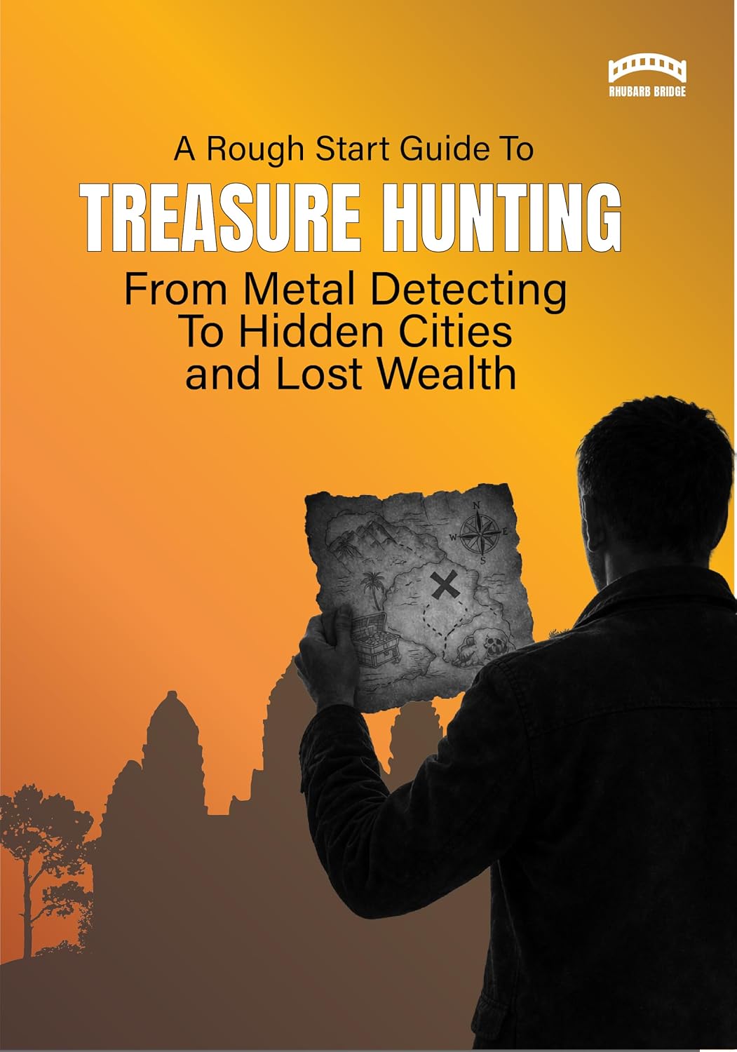 ler totalmente The Rough Start Guide to Treasure Hunting: From Side Hustle to International Business (A Rough Start Guide: Side Hustle To International Business Book 7) (English Edition)
