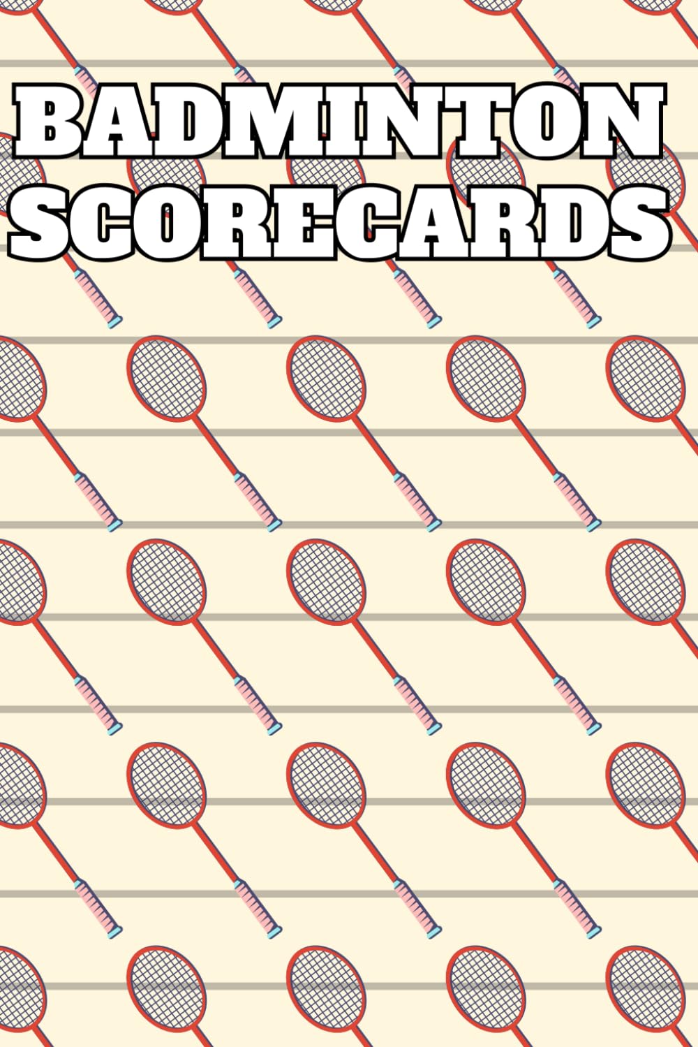 Badminton 21 Point Scorecards: Track Singles And Doubles Games baixar o livro de graça