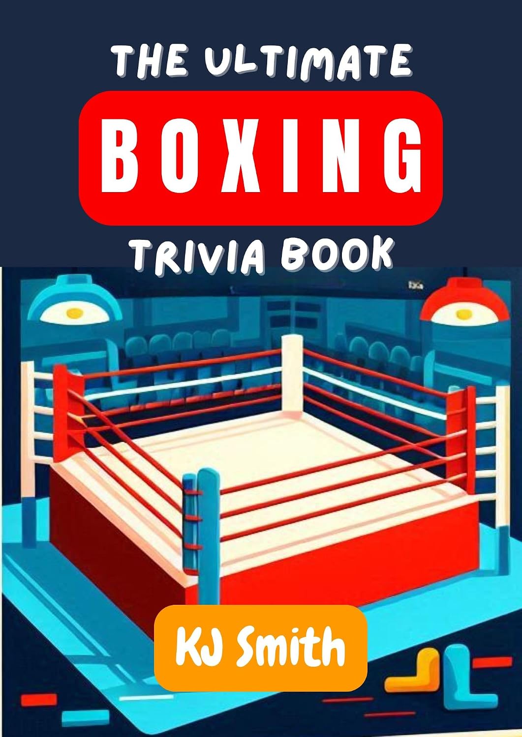 capítulo por capítulo baixar The Ultimate Boxing Trivia Book (The Ultimate Sports Trivia Books) (English Edition)