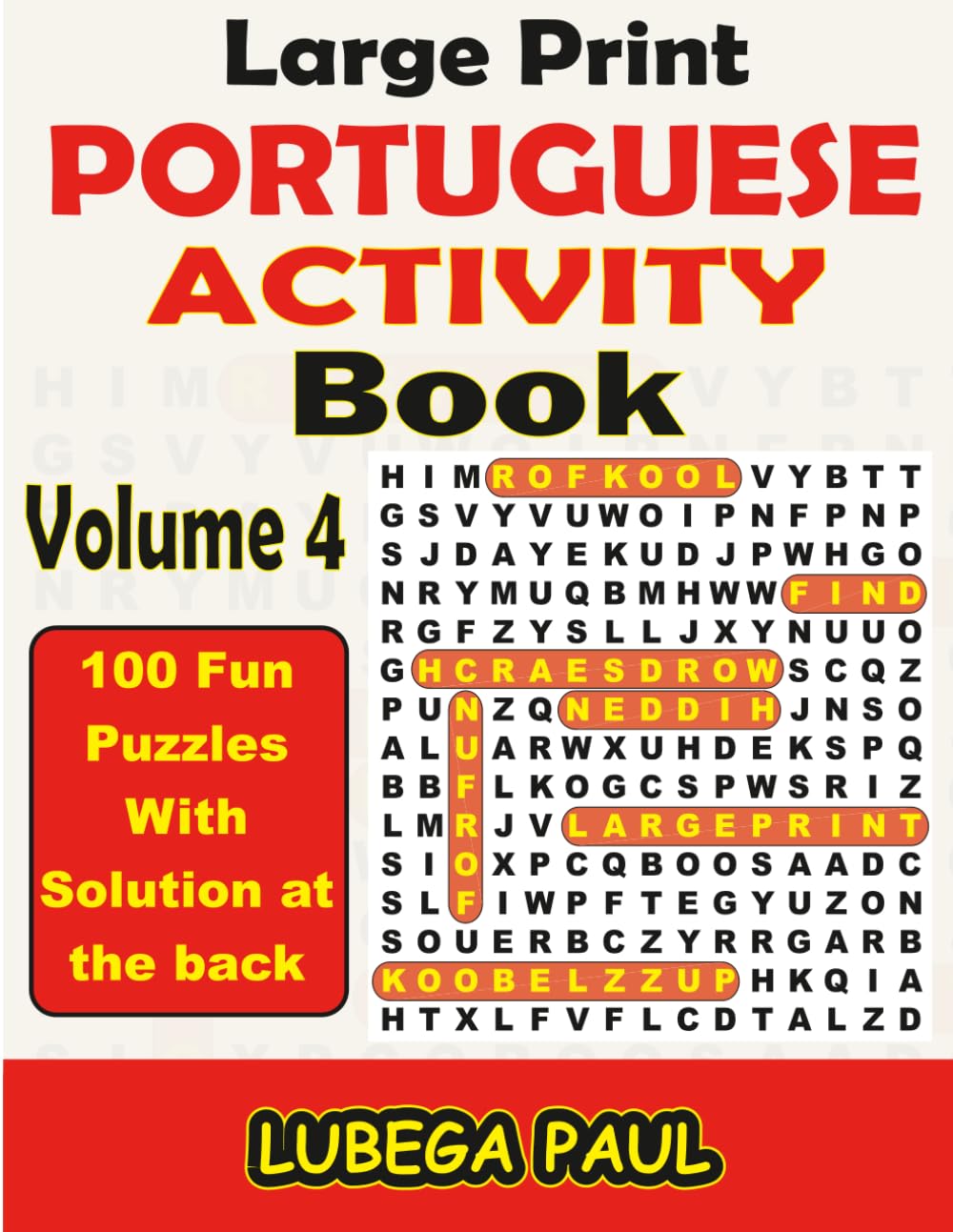 LARGE PRINT PORTUGUESE ACTIVITY BOOK VOLUME 4: Exercite o seu cérebro com 100 Puzzles Estimulantes para o Cérebro de Adultos (Edição em Inglês). (Portuguese Edition) baixar o livro de graça