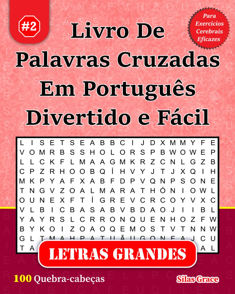 Livro De Palavras Cruzadas Em Português Divertido e Fácil: #2: (PORTUGUESE EDITION): 100 Quebra-cabeças e Soluções para te manter entretido baixar o livro de graça