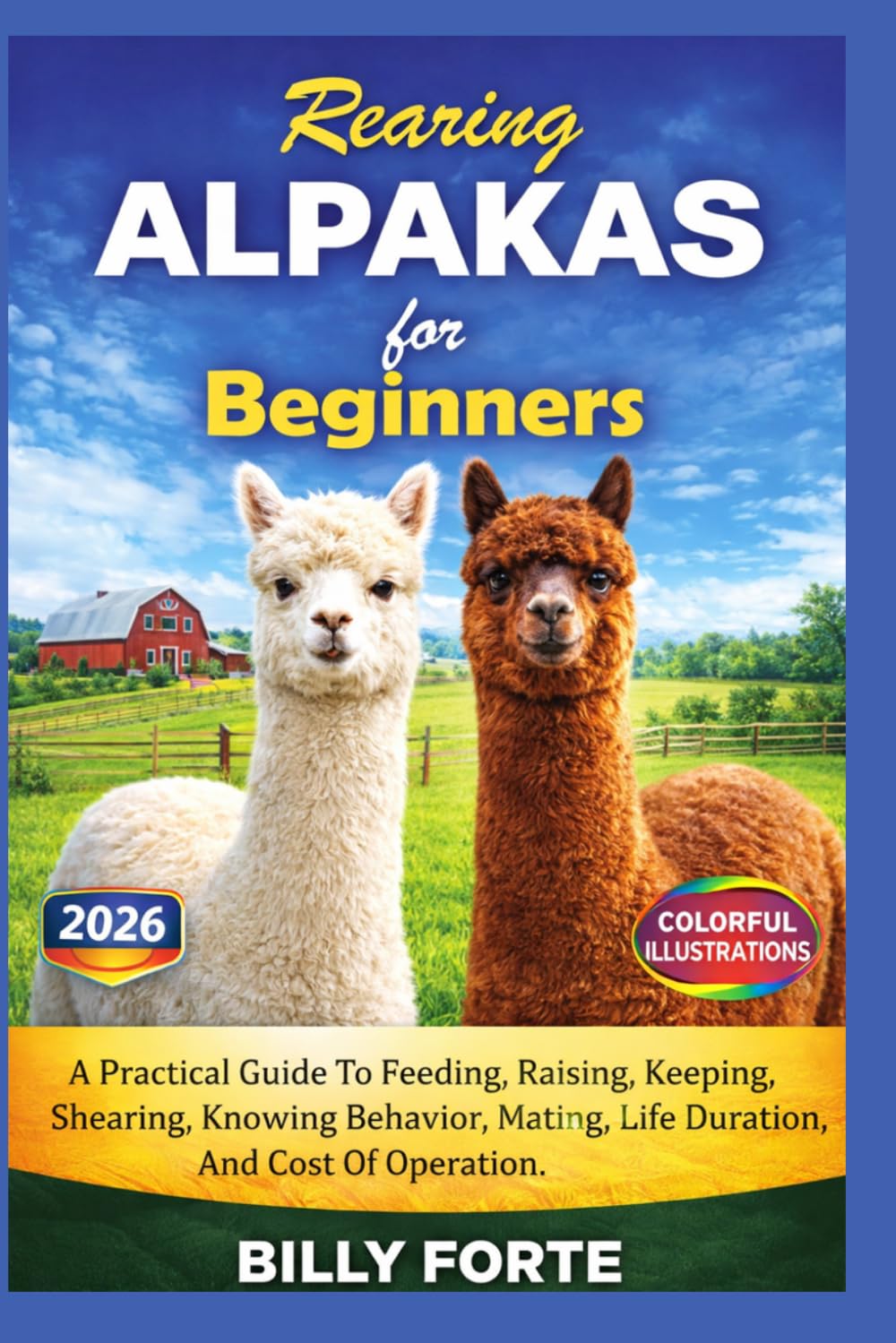 capítulo por capítulo baixar Rearing ALPAKAS for Beginners: A Practical Guide To Feeding, Raising, Keeping, Shearing, Knowing Behavior, Mating, Life Duration, And Cost Of Operation.