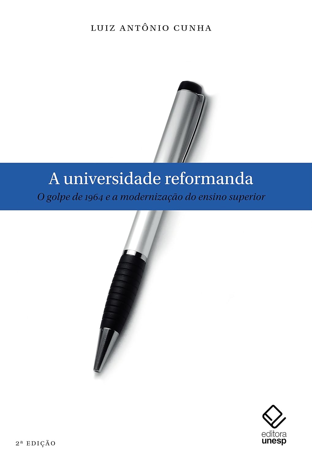 capítulo por capítulo baixar A universidade reformanda: o golpe de 1964 e a modernização do ensino superior