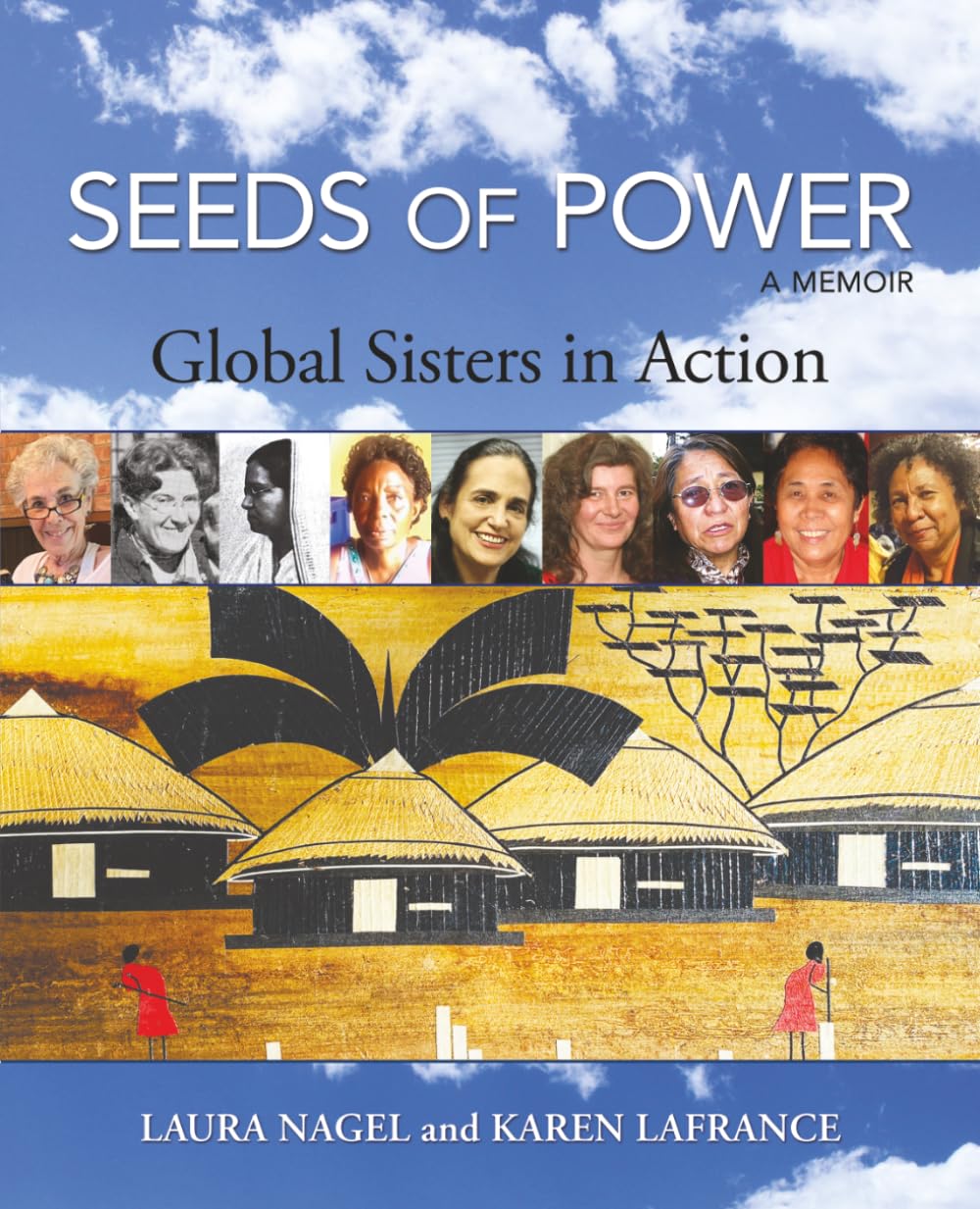 Seeds of Power: Global Sisters in Action--A Memoir baixar o livro de graça
